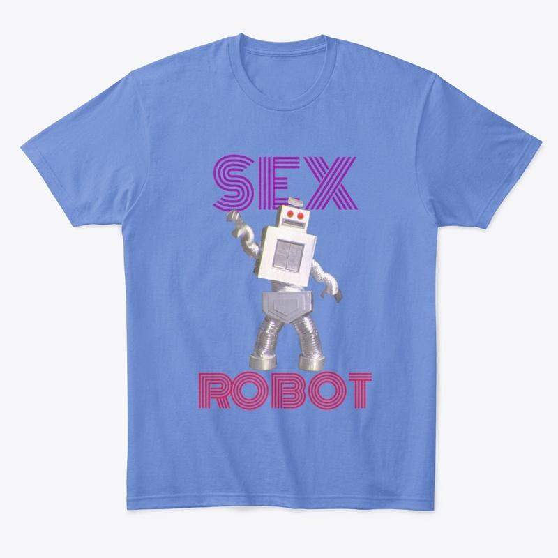 WKUK Sex Robot Shirt